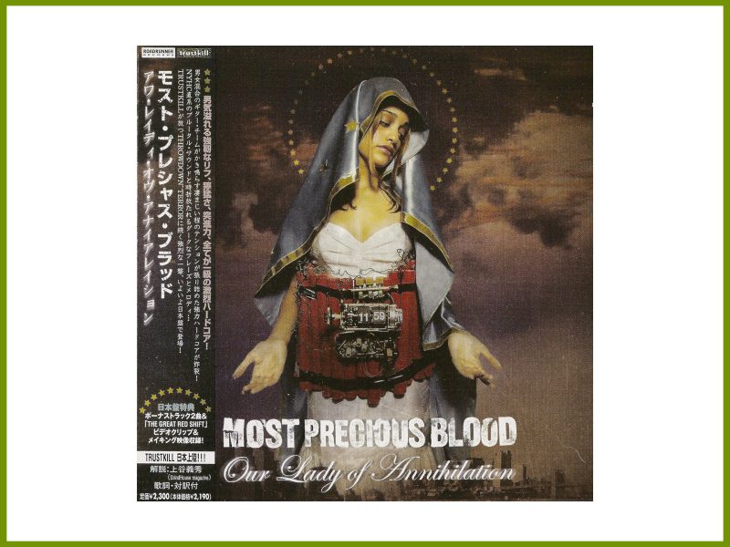 At Work remix availbale on Most Precious Blood “Our Lady Of Annihilation” album, Japan only